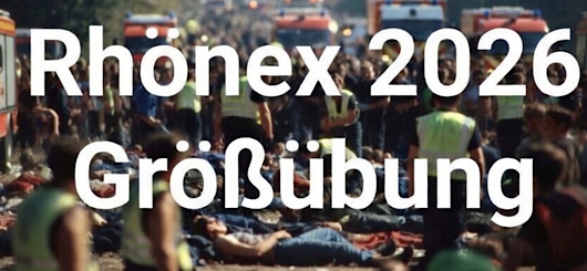 Großübung Rhönex 2026 Anschlagsszenario